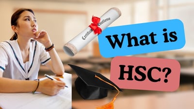 Understanding the HSC. What is it all about?